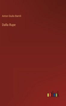 Hardcover Dalla Rupe [Italian] Book