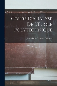 Paperback Cours D'Analyse de L'École Polytechnique Book