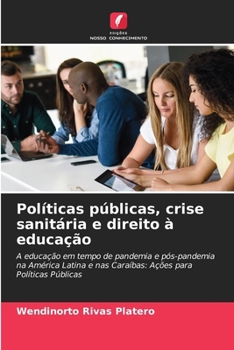 Paperback Políticas públicas, crise sanitária e direito à educação [Portuguese] Book