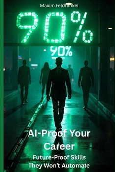 AI-Proof Your Career: Future-Proof Skills They Won’t Automate
