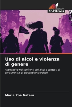 Paperback Uso di alcol e violenza di genere [Italian] Book