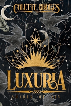 Luxuria - Book #1 of the Shades of Sin