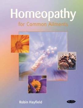 Hardcover Homeopathy for Common Ailments. Robin Hayfield Book