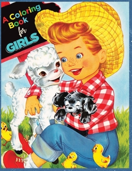 A Coloring Book for Girls (Artimorean Vintage)