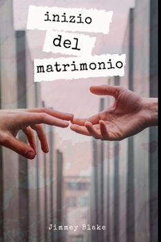 Inizio del matrimonio