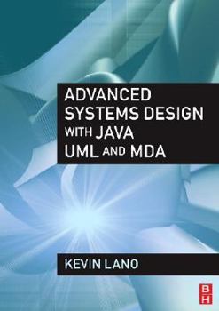 Paperback Advanced Systems Design with Java, UML and Mda Book