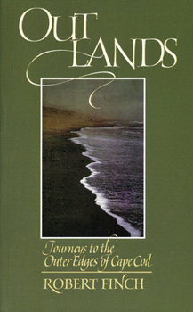 Paperback Outlands: Journeys to the Outer Edges of Cape Cod Book