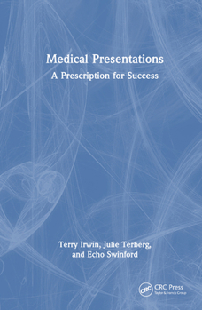 Hardcover Medical Presentations: A Prescription for Success Book