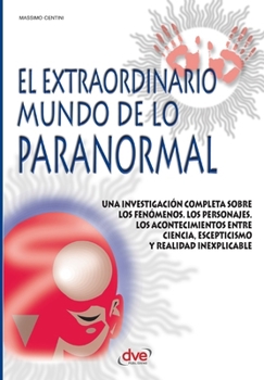 Paperback El extraordinario mundo de lo paranormal [Spanish] Book