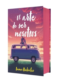 El arte de ser nosotros (Edición especial) / The Art of Being Us (Special Edition) (Spanish Edition)