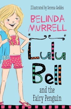 Lulu Bell and the Fairy Penguin - Book #2 of the Lulu Bell