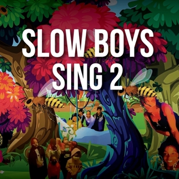 Paperback Slow Boys Sing 2 Book