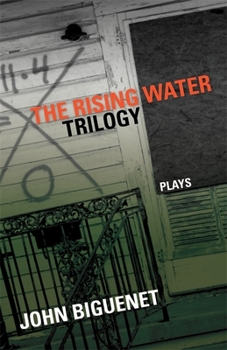 Paperback The Rising Water Trilogy: Plays Book