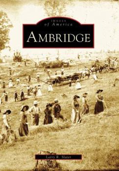 Ambridge (Images of America: Pennsylvania) - Book  of the Images of America: Pennsylvania