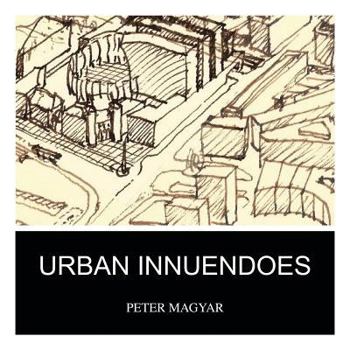 Paperback Urban Innuendoes Book