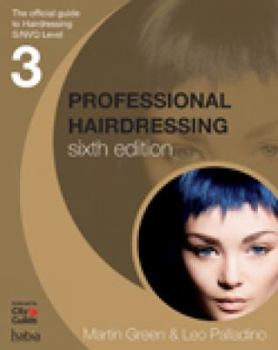 Paperback Professional Hairdressing: Level 3: The Official Guide to S/NVQ Level 3 Book