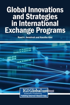 Global Innovations and Strategies in International Exchange Programs