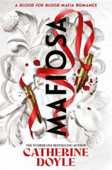 Mafiosa - Book #3 of the Blood for Blood