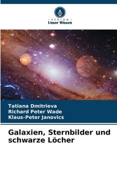 Paperback Galaxien, Sternbilder und schwarze Löcher [German] Book