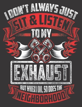 2020 Motorcycle Calendar and Planner For Bikers: Biker Motorcycle Don't Always Listen To My Exhaust | December 2019 - December 2020 | 8.5 X 11" Large ... | Family | Work | School |Rider| Art | Gift