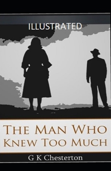 Paperback The Man Who Knew Too Much Illustrated Book