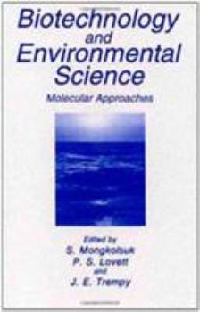 Hardcover Biotechnology and Environmental Science: Molecular Approaches Book