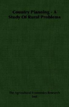 Paperback Country Planning - A Study of Rural Problems Book