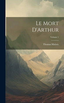 Hardcover Le Mort D'Arthur; Volume 1 Book