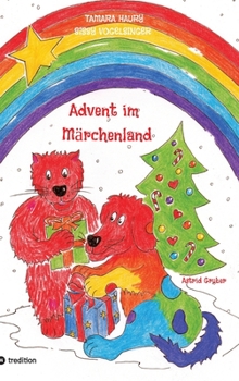 Hardcover Advent im Märchenland: Der Adventskalender zum Lesen [German] Book