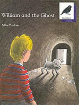 Paperback Oxford Reading Tree: Stage 11: Jackdaws Anthologies: William and the Ghost Book