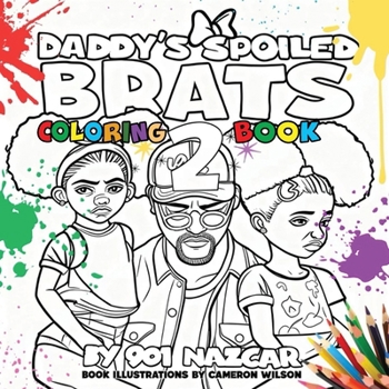 Paperback Daddy's Spoiled Brats 2 Coloring Book