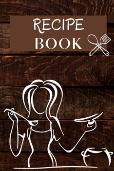Recipe Book: Collect the Recipes You Love100 pages