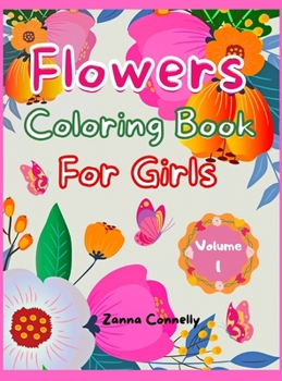 Hardcover Flowers Coloring Book For Girls Book