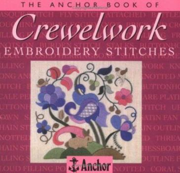 Paperback The Anchor Book of Crewelwork Embroidery Stitches Book