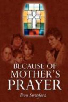 Paperback Because of Mother's Prayer Book