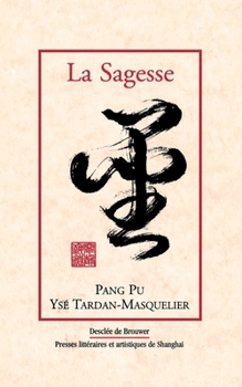 La sagesse (Proches lointains)