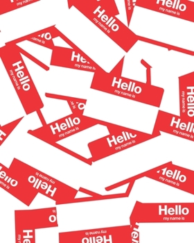 HELLO MY NAME IS: Graffiti Artist Sketchbook Blackbook or Journal 8x10in/120pages
