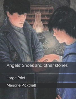 Paperback Angels' Shoes and other stories: Large Print Book