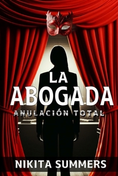 Paperback La abogada: Una perversa novela erótica - Contenido muy explícito - BDSM - ( Serie lesbianas n°1) [Spanish] Book