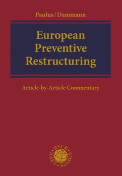 Hardcover European Preventive Restructuring: An Article-By-Article Commentary Book