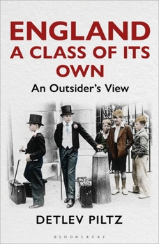 Hardcover England: A Class of Its Own: An Outsider's View Book