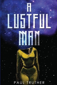Paperback A Lustful Man Book
