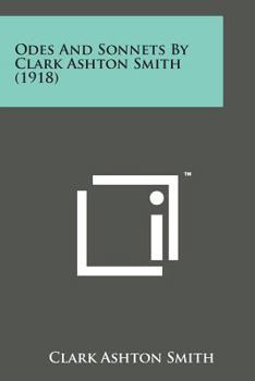 Paperback Odes and Sonnets by Clark Ashton Smith (1918) Book