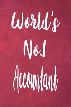 Paperback World's No.1 Accountant: The perfect gift for the professional in your life - Funny 119 page lined journal! Book