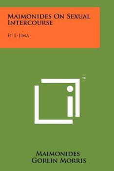 Paperback Maimonides On Sexual Intercourse: Fi' L-Jima Book