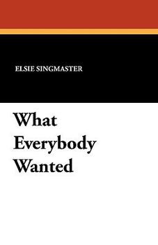 Paperback What Everybody Wanted Book