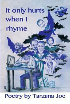Paperback It Only Hurts When I Rhyme Book
