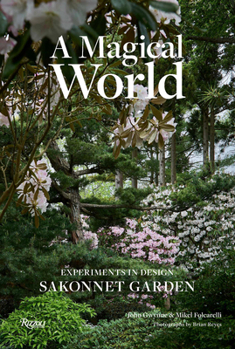 Hardcover A Magical World: Experiments in Design at Sakonnet Garden Book