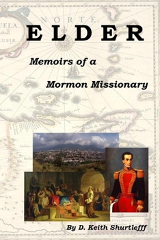 Paperback Elder: Memoirs of a Momron Missionary Book