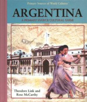 Library Binding Argentina: A Primary Source Cultural Guide Book